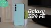 Samsung Galaxy S24 Fe Review En Espa Ol